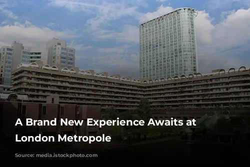 A Brand New Experience Awaits at Hilton London Metropole