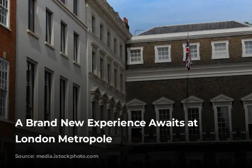 A Brand New Experience Awaits at Hilton London Metropole