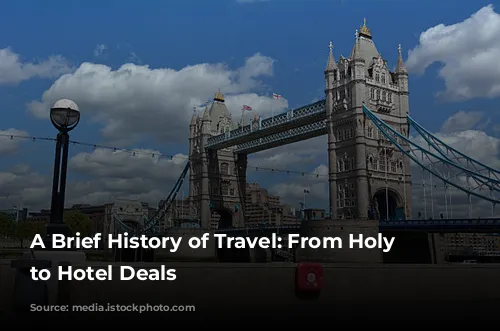 A Brief History of Travel: From Holy Days to Hotel Deals