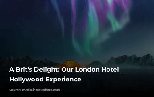 A Brit's Delight: Our London Hotel West Hollywood Experience