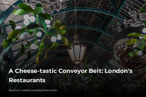 A Cheese-tastic Conveyor Belt: London's Quirkiest Restaurants