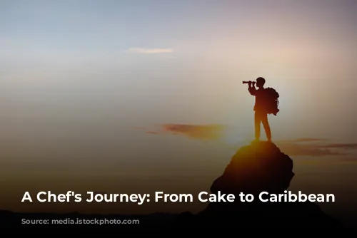 A Chef's Journey: From Cake to Caribbean Cuisine