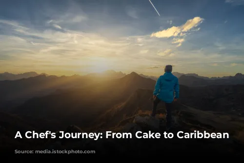 A Chef's Journey: From Cake to Caribbean Cuisine