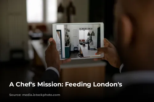 A Chef's Mission: Feeding London's Hungry