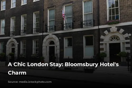 A Chic London Stay: Bloomsbury Hotel's Family-Friendly Charm