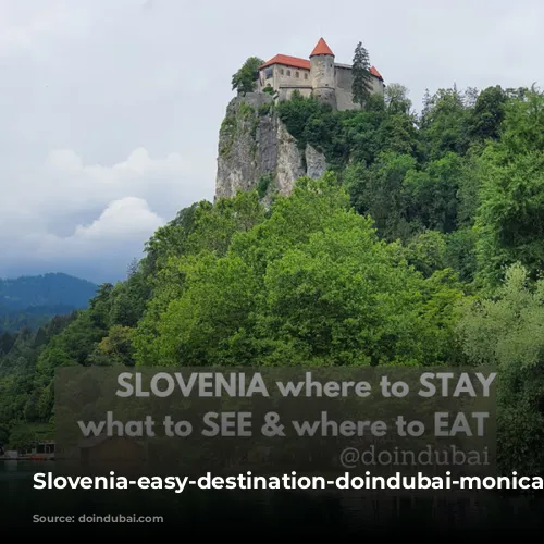 Slovenia-easy-destination-doindubai-monica-kapila-lake-Bled-castle-