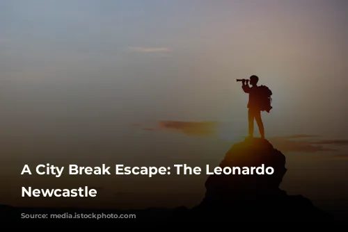 A City Break Escape: The Leonardo Hotel Newcastle