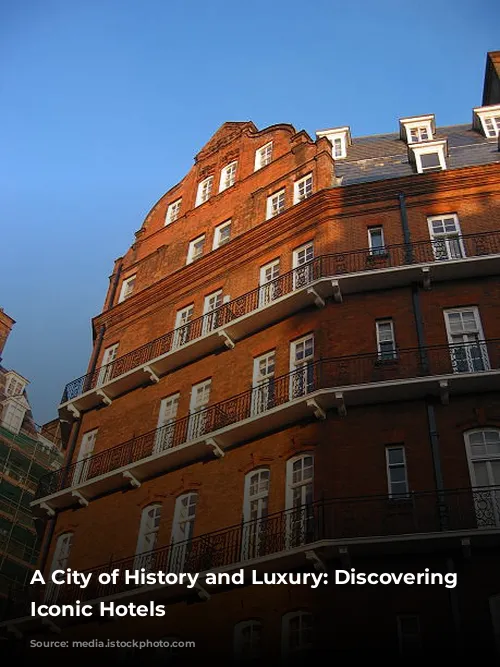 A City of History and Luxury: Discovering London's Iconic Hotels