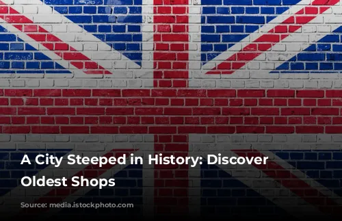 A City Steeped in History: Discover London's Oldest Shops