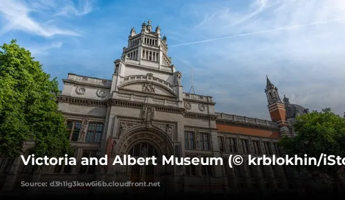 Victoria and Albert Museum (© krblokhin/iStock)