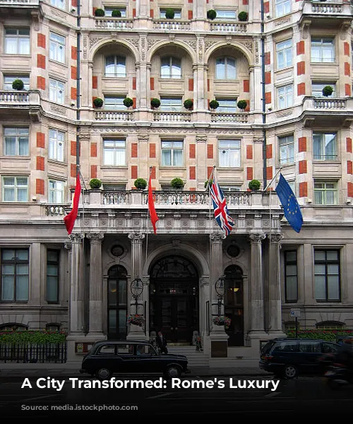 A City Transformed: Rome's Luxury Boom