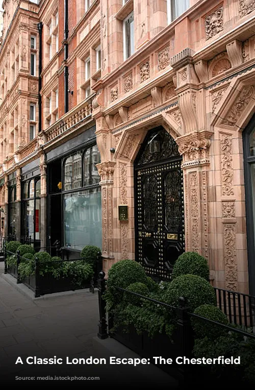 A Classic London Escape: The Chesterfield Mayfair