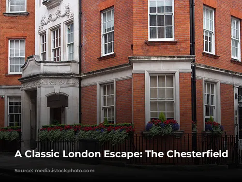 A Classic London Escape: The Chesterfield Mayfair