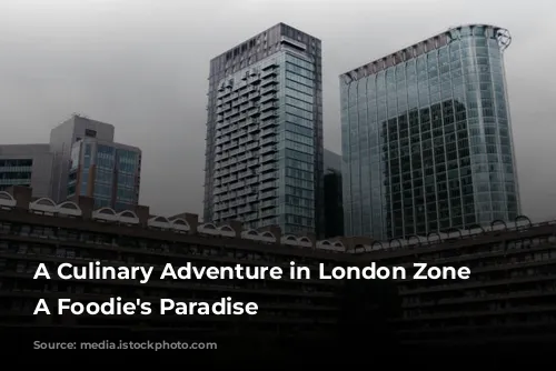 A Culinary Adventure in London Zone 2: A Foodie's Paradise