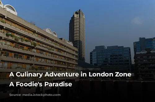 A Culinary Adventure in London Zone 2: A Foodie's Paradise