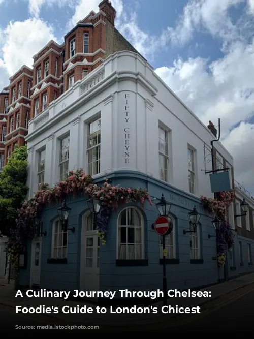 A Culinary Journey Through Chelsea: A Foodie's Guide to London's Chicest Neighborhood