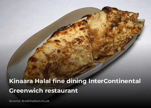 Kinaara Halal fine dining InterContinental London Greenwich restaurant