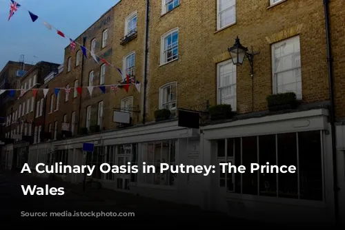 A Culinary Oasis in Putney: The Prince of Wales