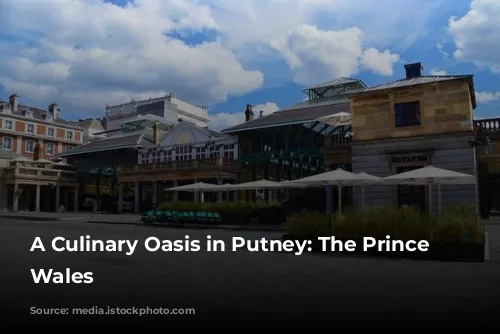 A Culinary Oasis in Putney: The Prince of Wales