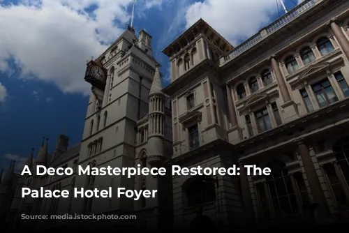 A Deco Masterpiece Restored: The Strand Palace Hotel Foyer