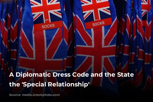 A Diplomatic Dress Code and the State of the 'Special Relationship'