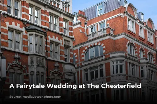 A Fairytale Wedding at The Chesterfield Mayfair