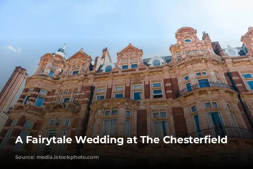 A Fairytale Wedding at The Chesterfield Mayfair