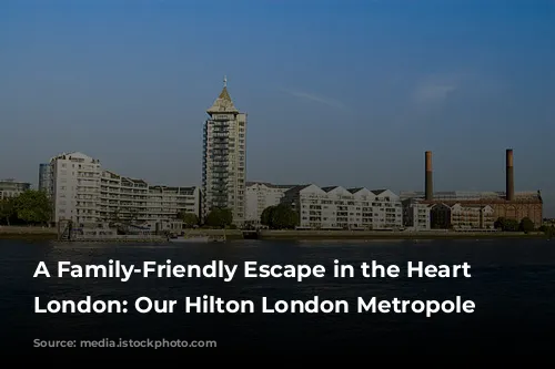 A Family-Friendly Escape in the Heart of London: Our Hilton London Metropole Review