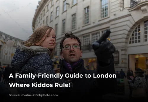 A Family-Friendly Guide to London Hotels: Where Kiddos Rule!