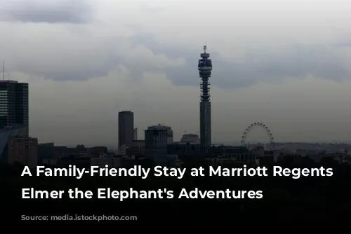 A Family-Friendly Stay at Marriott Regents Park:  Elmer the Elephant's Adventures