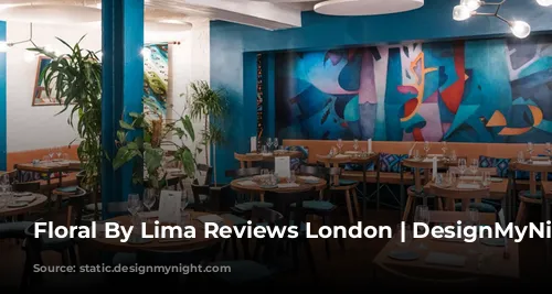 Floral By Lima Reviews London | DesignMyNight