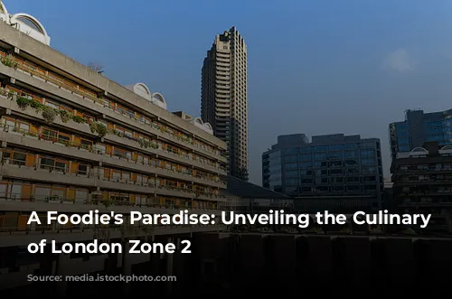 A Foodie's Paradise: Unveiling the Culinary Delights of London Zone 2