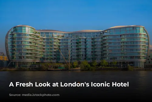 A Fresh Look at London's Iconic Hotel