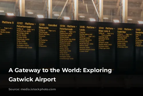 A Gateway to the World: Exploring London Gatwick Airport