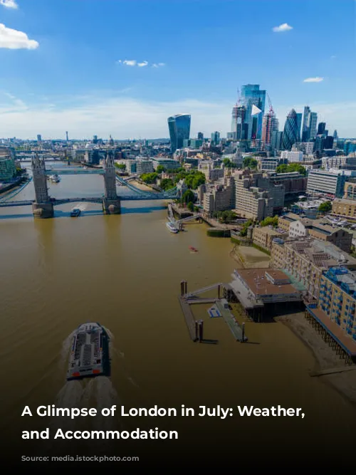 A Glimpse of London in July: Weather, Activities, and Accommodation