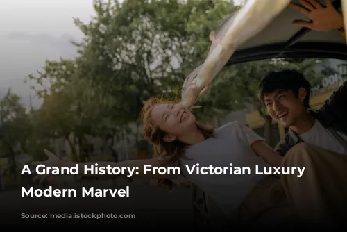 A Grand History: From Victorian Luxury to Modern Marvel