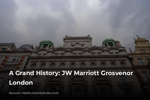 A Grand History: JW Marriott Grosvenor House London