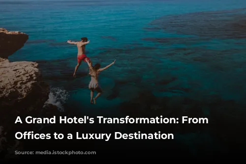 A Grand Hotel's Transformation: From Government Offices to a Luxury Destination