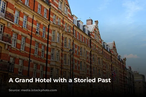 A Grand Hotel with a Storied Past