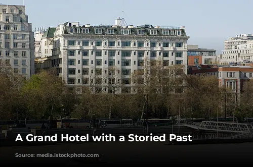 A Grand Hotel with a Storied Past