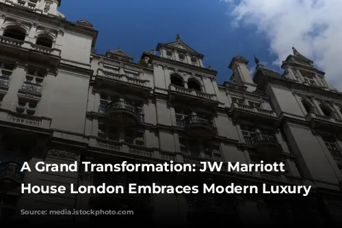 A Grand Transformation: JW Marriott Grosvenor House London Embraces Modern Luxury