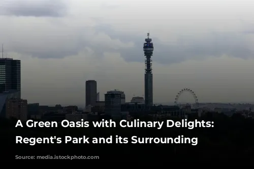 A Green Oasis with Culinary Delights: Exploring Regent's Park and its Surrounding Eateries