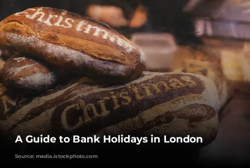 A Guide to Bank Holidays in London