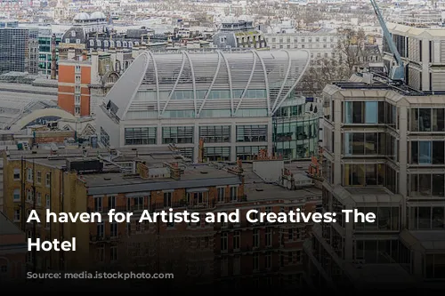 A haven for Artists and Creatives:  The Bankside Hotel