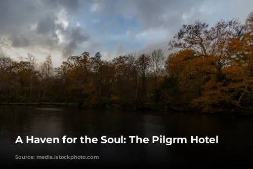 A Haven for the Soul: The Pilgrm Hotel