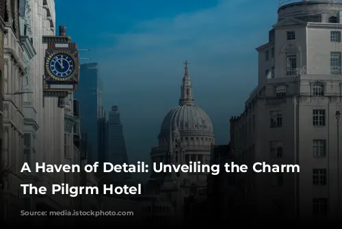 A Haven of Detail: Unveiling the Charm of The Pilgrm Hotel