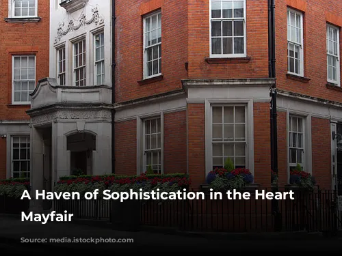 A Haven of Sophistication in the Heart of Mayfair