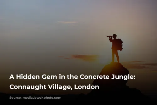 A Hidden Gem in the Concrete Jungle: Discovering Connaught Village, London