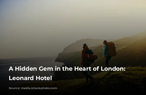 A Hidden Gem in the Heart of London: The Leonard Hotel