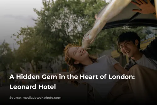 A Hidden Gem in the Heart of London: The Leonard Hotel